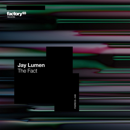 Jay Lumen - The Fact [F93RECS048B] AIFF